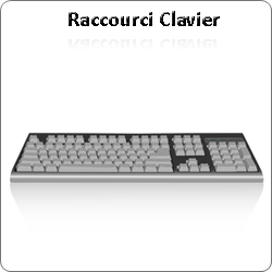 raccourci clavier